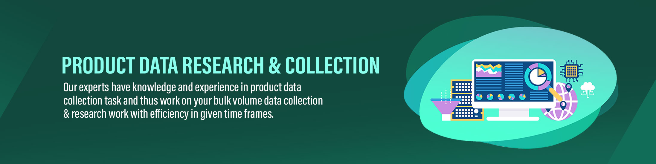 PRODUCT DATA RESEARCH & COLLECTION SERVICES