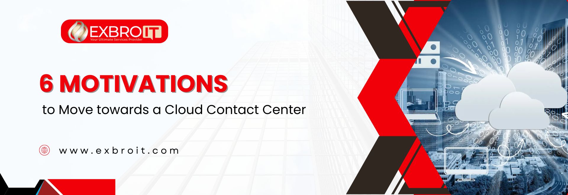 6 Motivations to Move towards a Cloud Contact Center